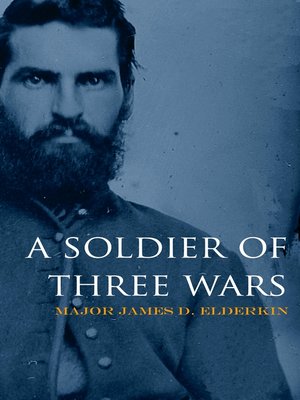 cover image of A Soldier of Three Wars